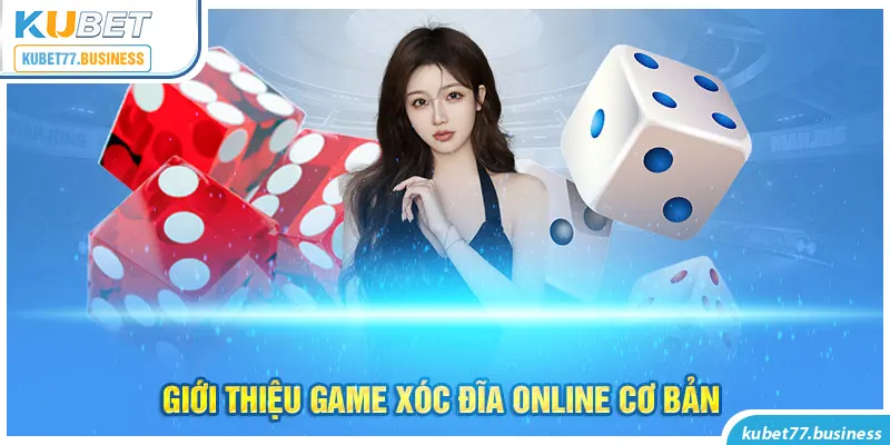 Giới thiệu game xóc đĩa online cơ bản