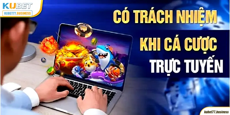 Chơi có trách nhiệm kubet77 - Liên quan đến hệ thống